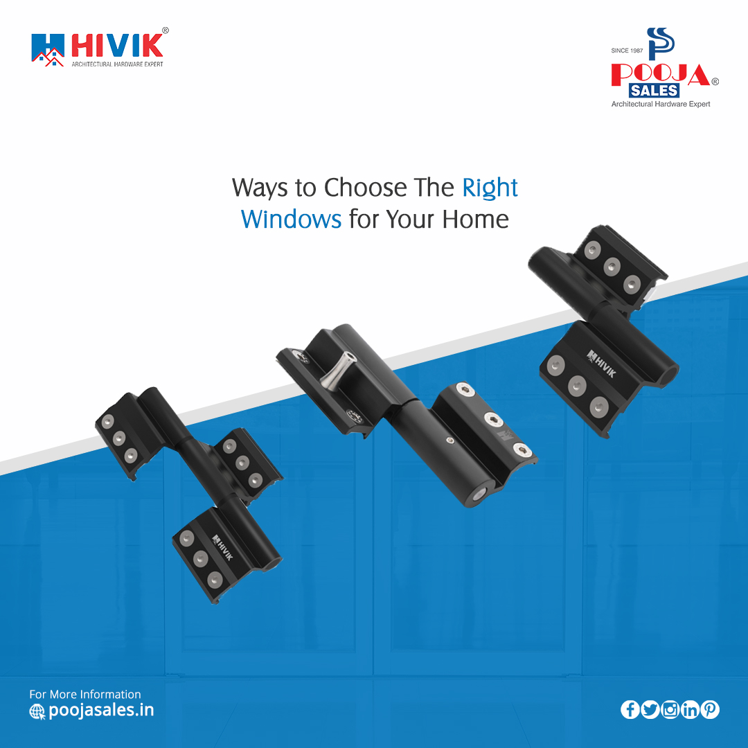 Choose Right Windows For Home hardware manufacturers Rajkot